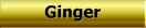 Ginger vom ganzen Herzen